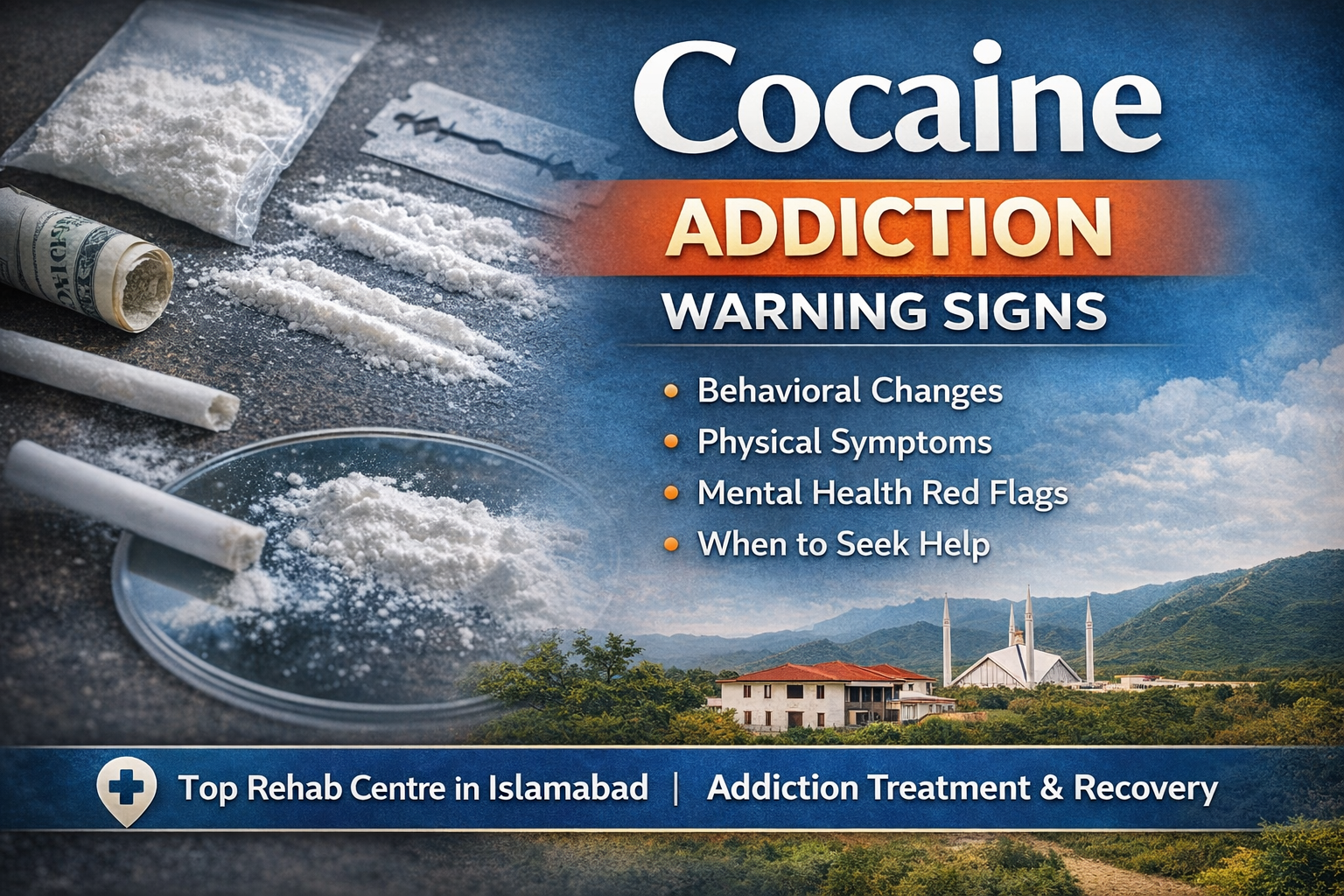Cocaine addiction warning signs concept image showing drug powder and treatment awareness text promoting rehab centre in Islamabad