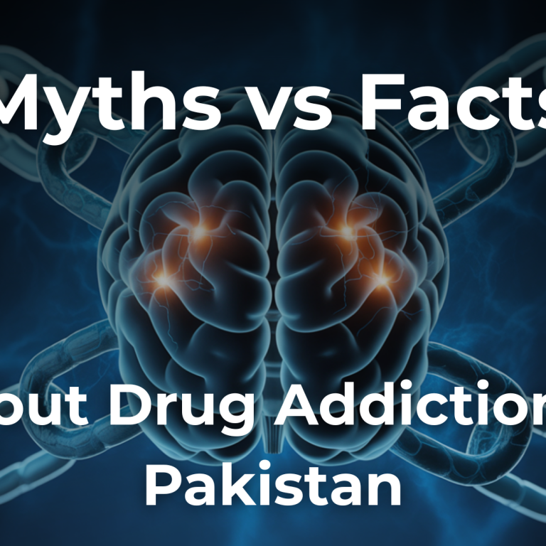 Myths vs. Facts About Drug Addiction in Pakistan 2